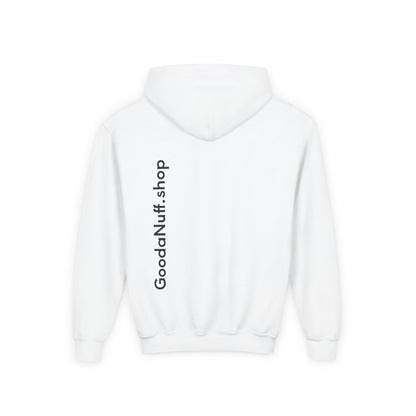 I Am Looking GoodaNuff…Literally Unisex Youth Hoodie