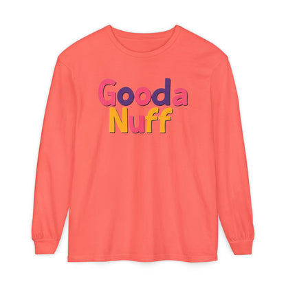 GoodaNuff Unisex Long Sleeve Tee