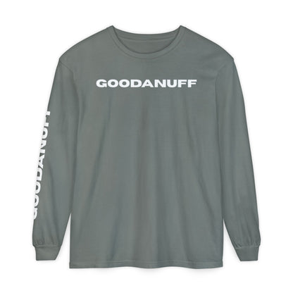 GoodaNuff Unisex Long Sleeve Tee