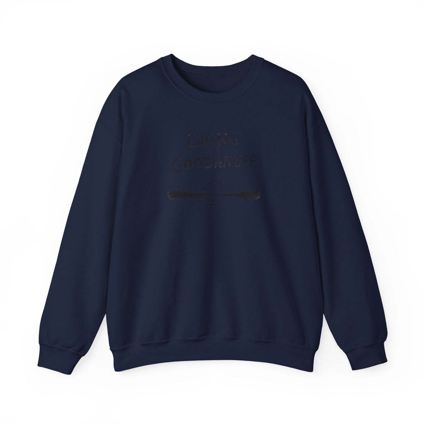 Living GoodaNuff Unisex Crewneck