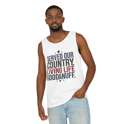 Served Our Country. Living Life GoodaNuff. Men's Lightweight Tank Top