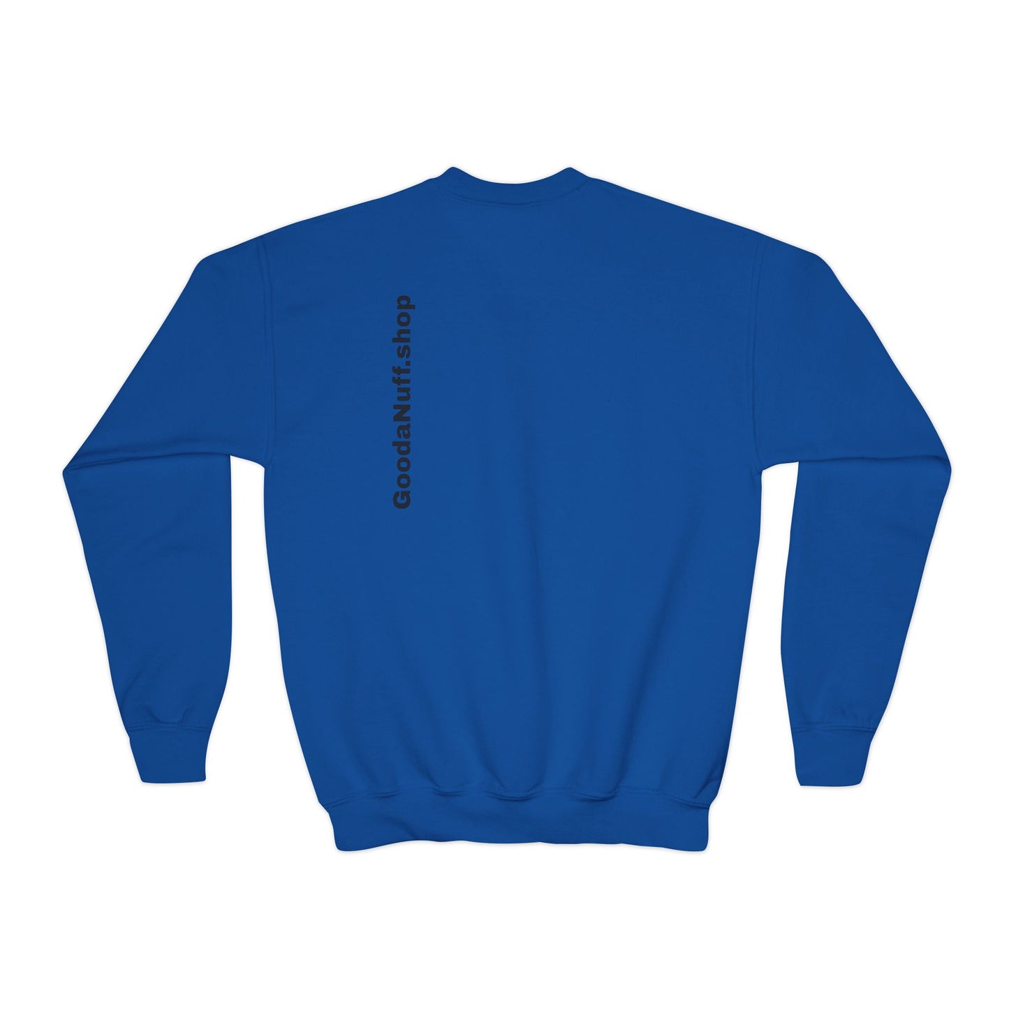 Wrestling Your Best is...GoodaNuff Unisex Youth Crewneck