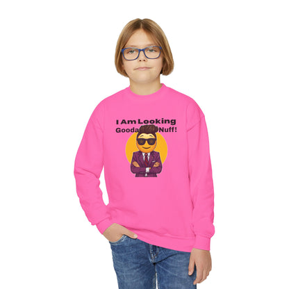 I AM Looking GoodaNuff Unisex Youth Crewneck