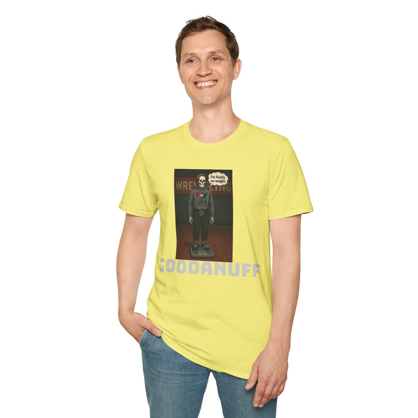 I'm Finally on weight...GoodaNuff Unisex Softstyle T-Shirt