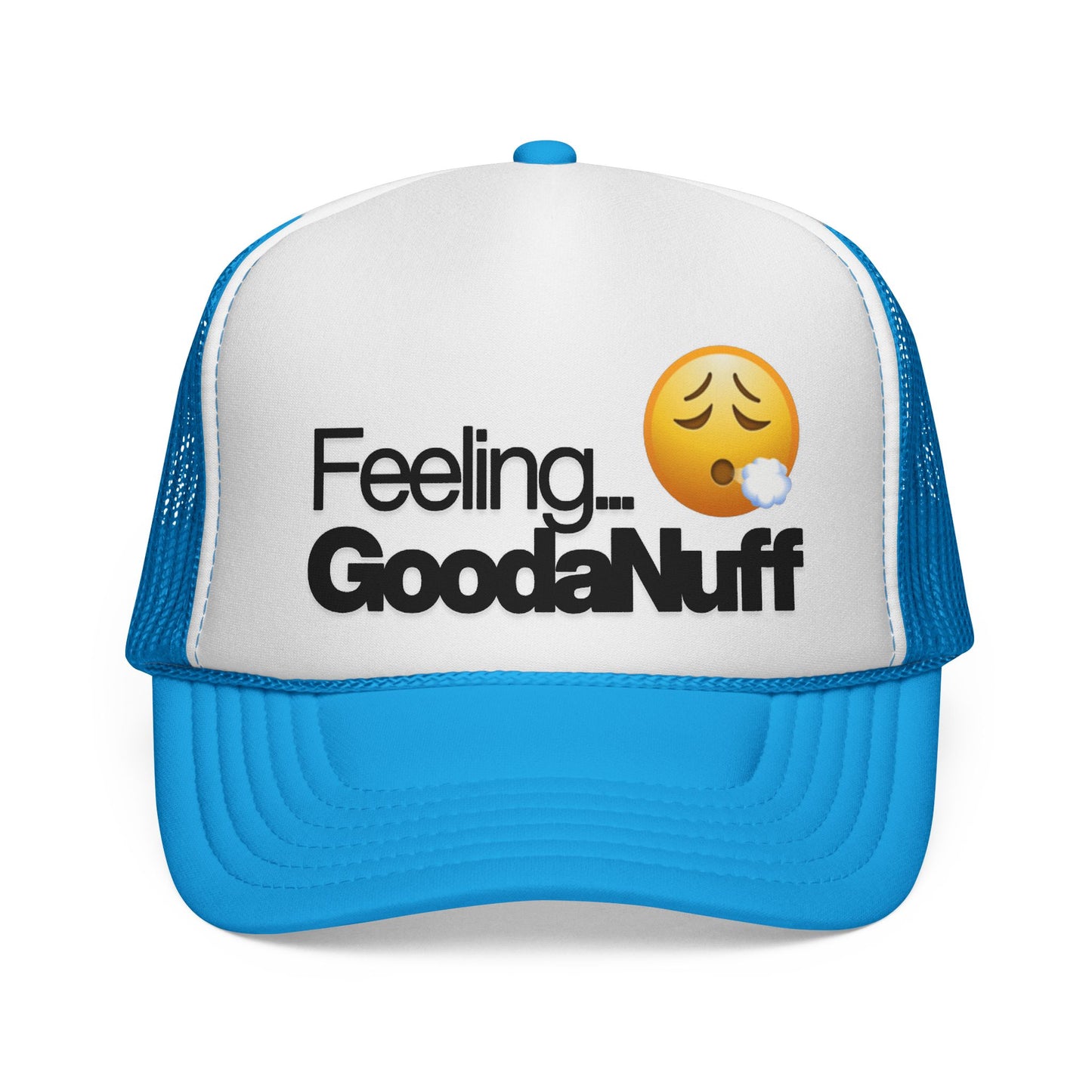 Feeling GoodaNuff Trucker Hat