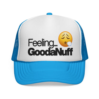 Feeling GoodaNuff Trucker Hat