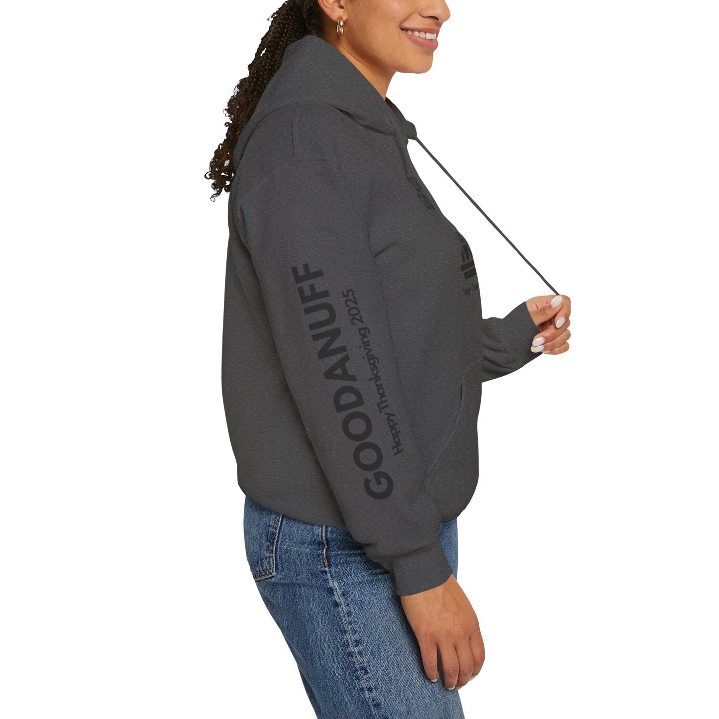 Happy Thanksgiving...GoodaNuff Unisex Hoodie