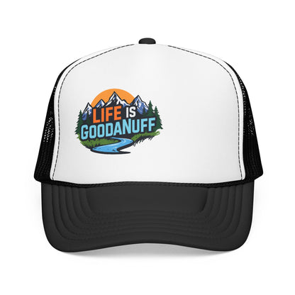 Life is GoodaNuff Trucker Hat