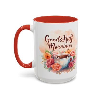 GoodaNuff Mornings Coffee Mug