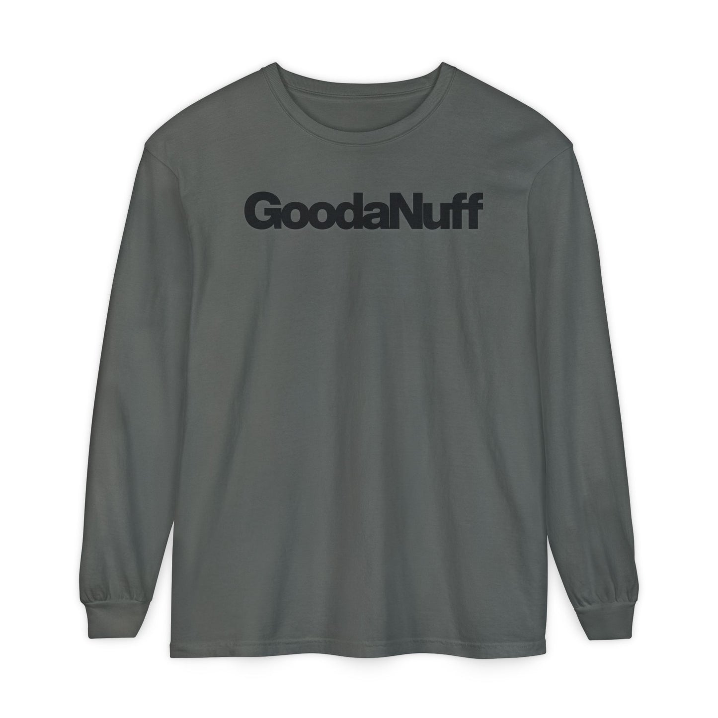 GoodaNuff Classic Unisex Long Sleeve Tee