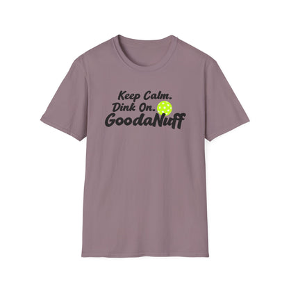 Keep Calm. Dink On. GoodaNuff Unisex Softstyle T-Shirt