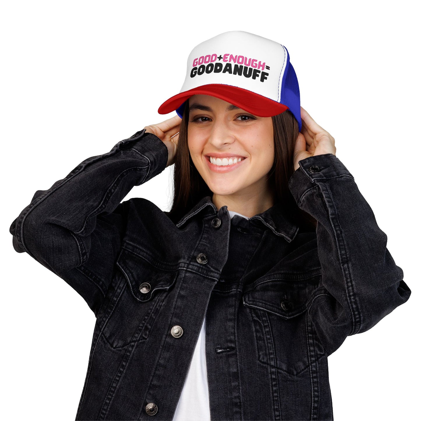 Good+Enough=GoodaNuff Trucker Hat