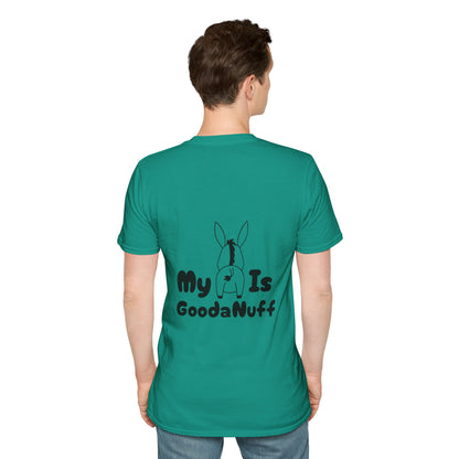 My A** is GoodaNuff Softstyle T-Shirt