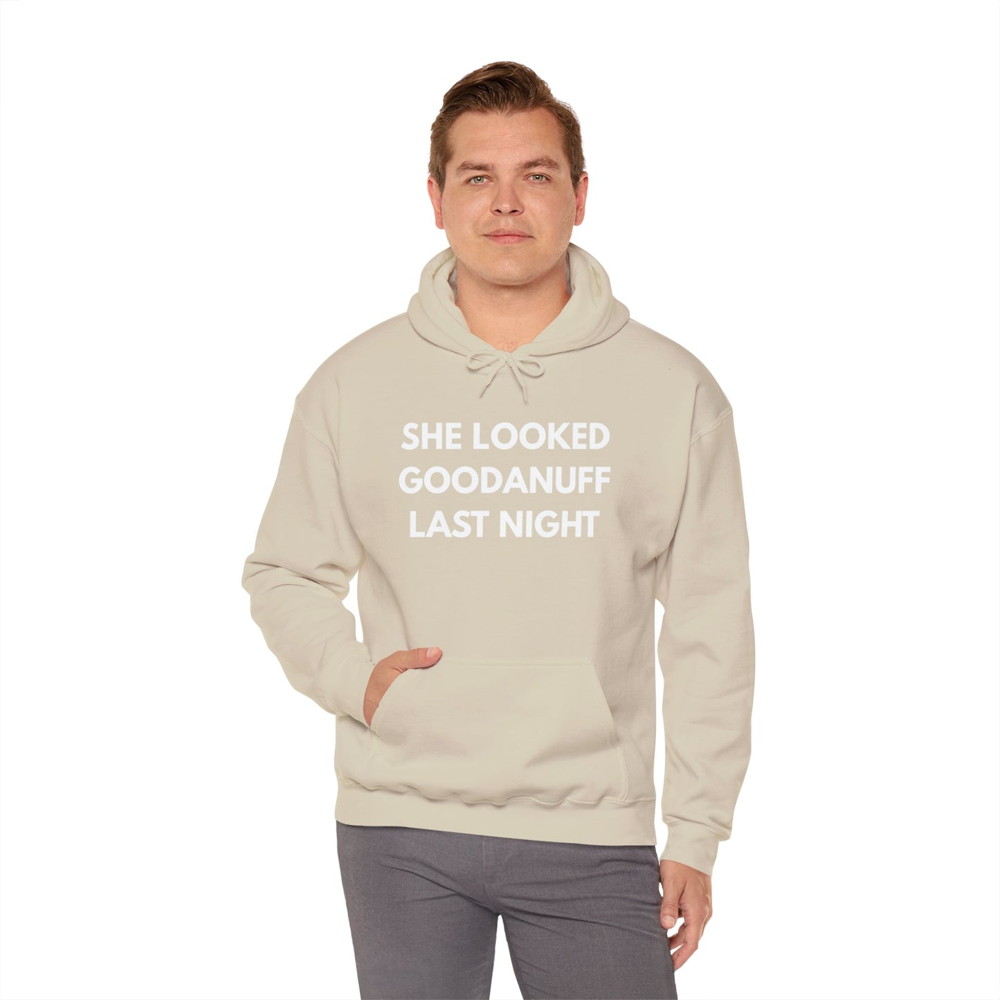 She Looked GoodaNuff Last Night Unisex Hoodie