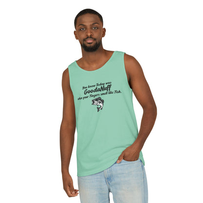 You know Today was GoodaNuff when your Fingers smell like Fish. Men's Lightweight Tank Top