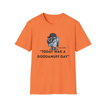 "Today was a GoodaNuff Day" Unisex Softstyle T-Shirt