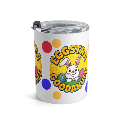 Eggstra GoodaNuff Small Tumbler