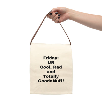 Friday: UR Cool, Rad and Totally GoodaNuff! Lunch/Snack Bag