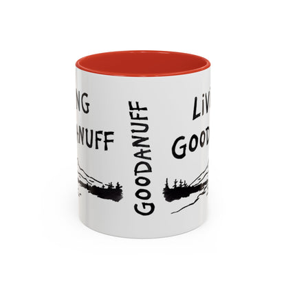 Living GoodaNuff Cofffee Mug