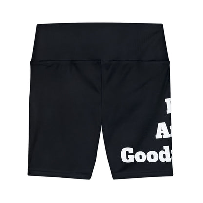 I Am GoodaNuff High Waist Biker Shorts