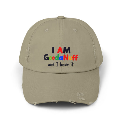 I Am GoodaNuff and I know it Distressed Baseball Cap