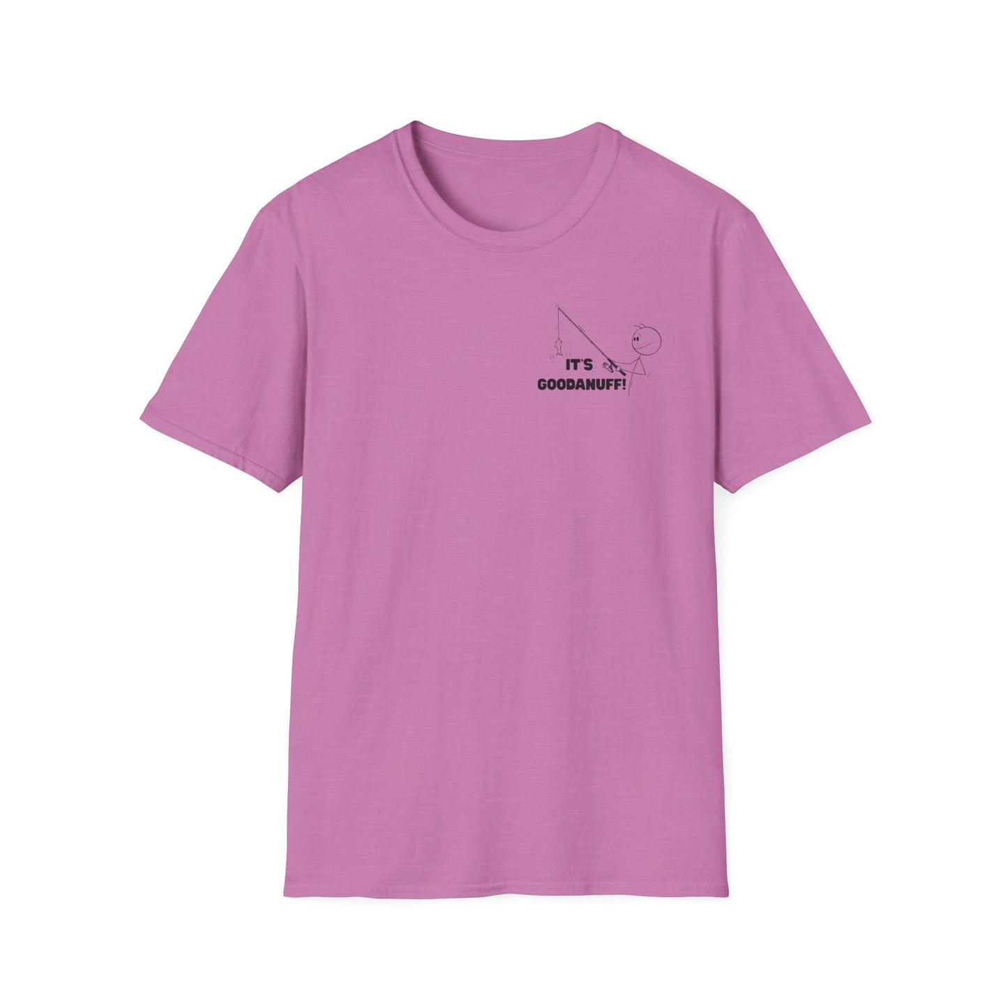 It's GoodaNuff Unisex Softstyle T-Shirt