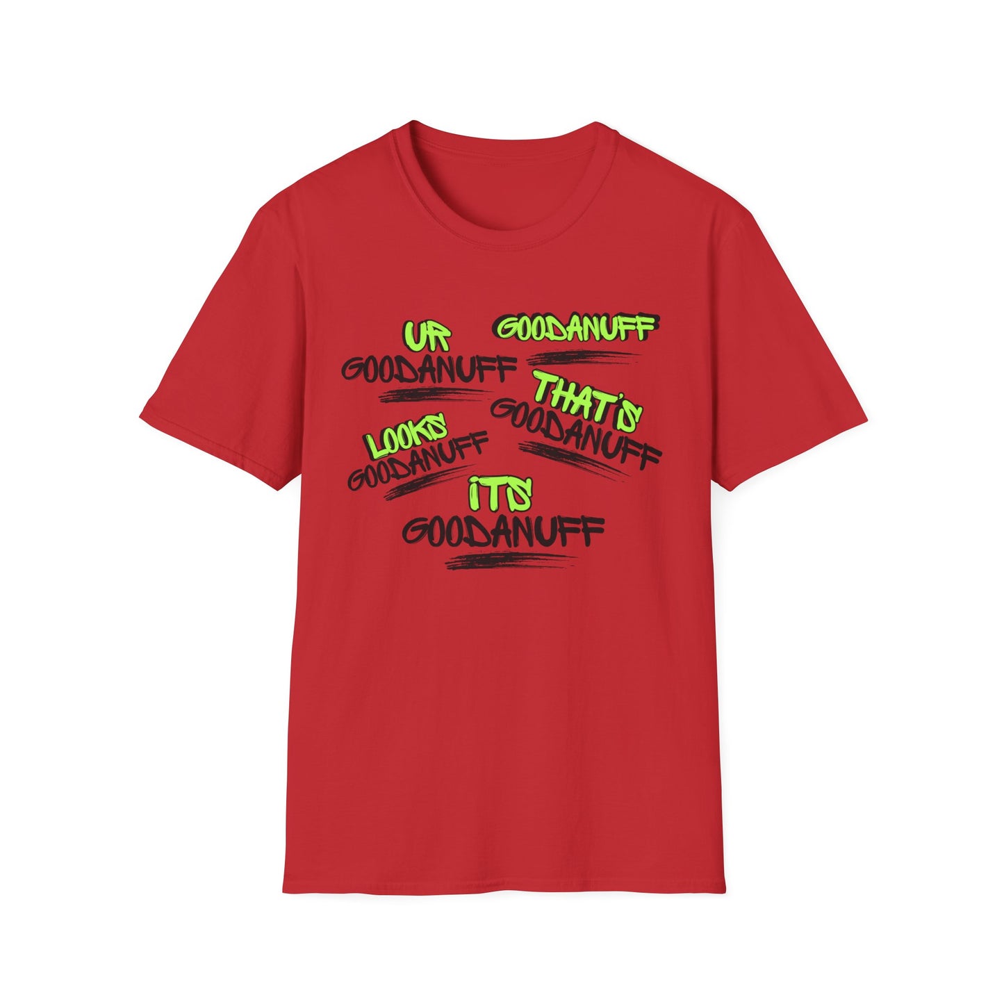 GoodaNuff Unisex Softstyle T-Shirt