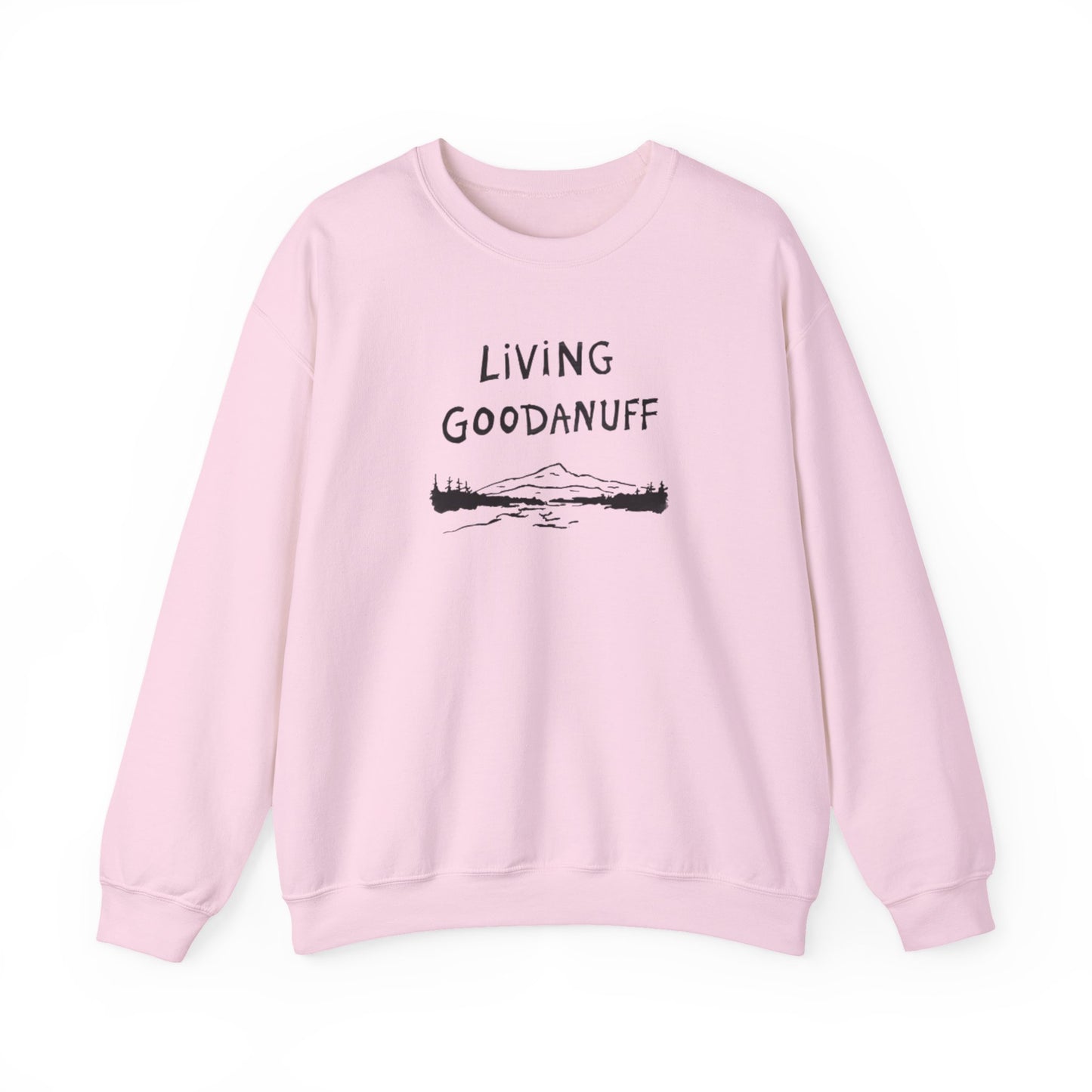 Living GoodaNuff Unisex Crewneck