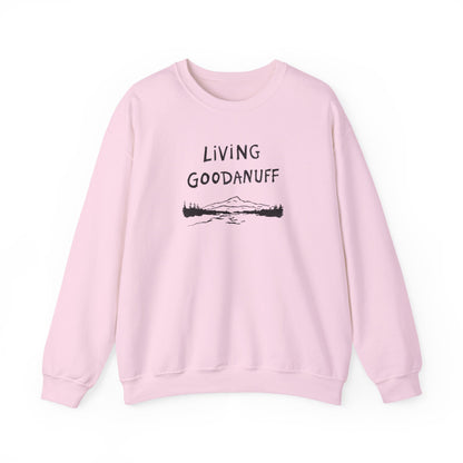 Living GoodaNuff Unisex Crewneck