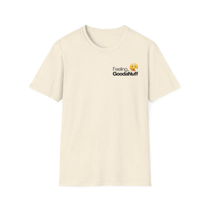 Feeling GoodaNuff Unisex Softstyle T-Shirt