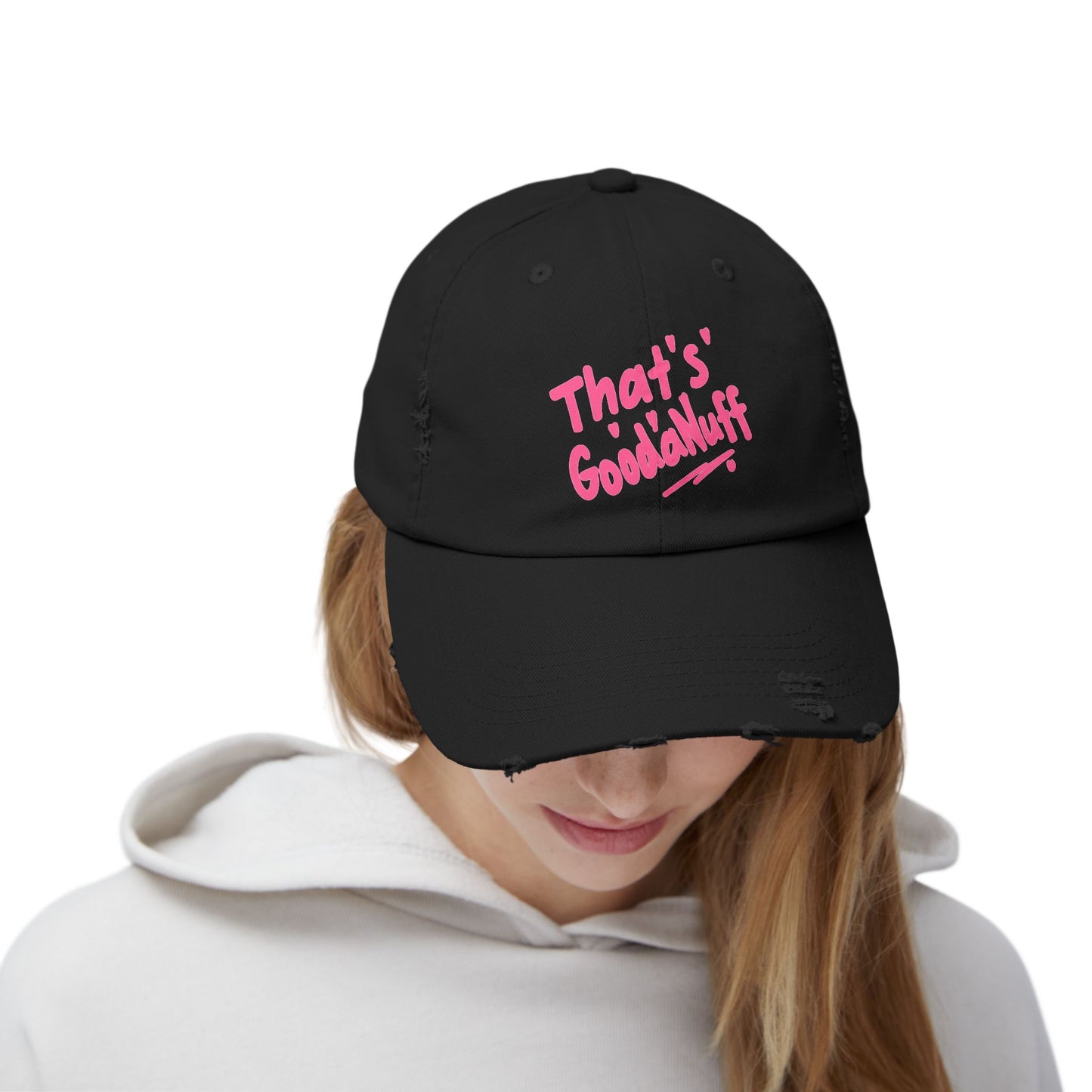 That's GoodaNuff Distressed Baseball Cap