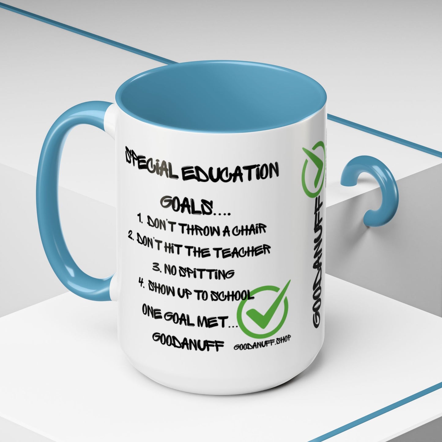 Special Education Goals...GoodaNuff Coffee Mug