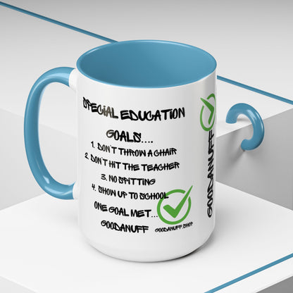 Special Education Goals...GoodaNuff Coffee Mug