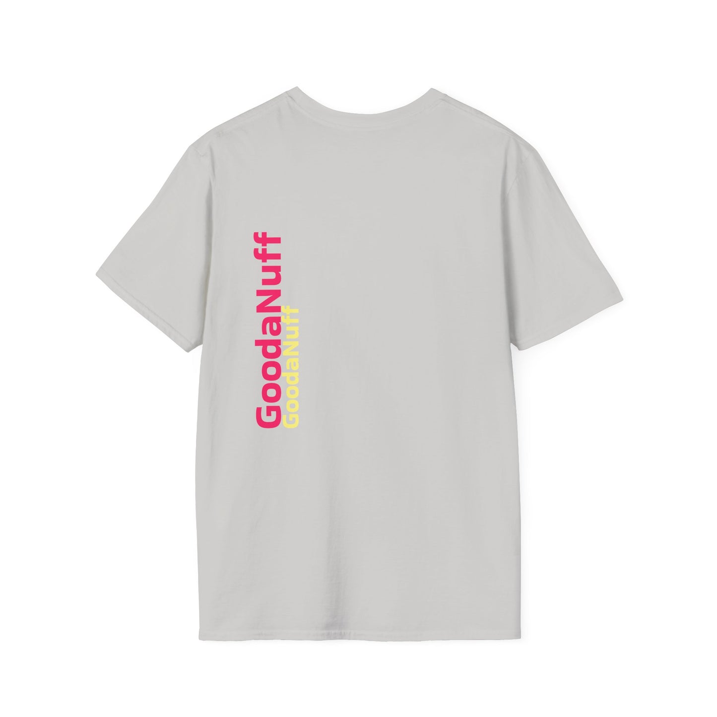 GoodaNuff Unisex Softstyle T-Shirt