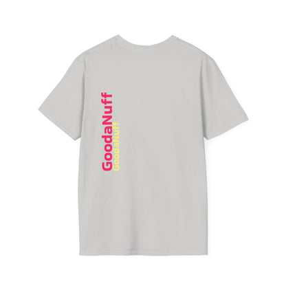 GoodaNuff Unisex Softstyle T-Shirt