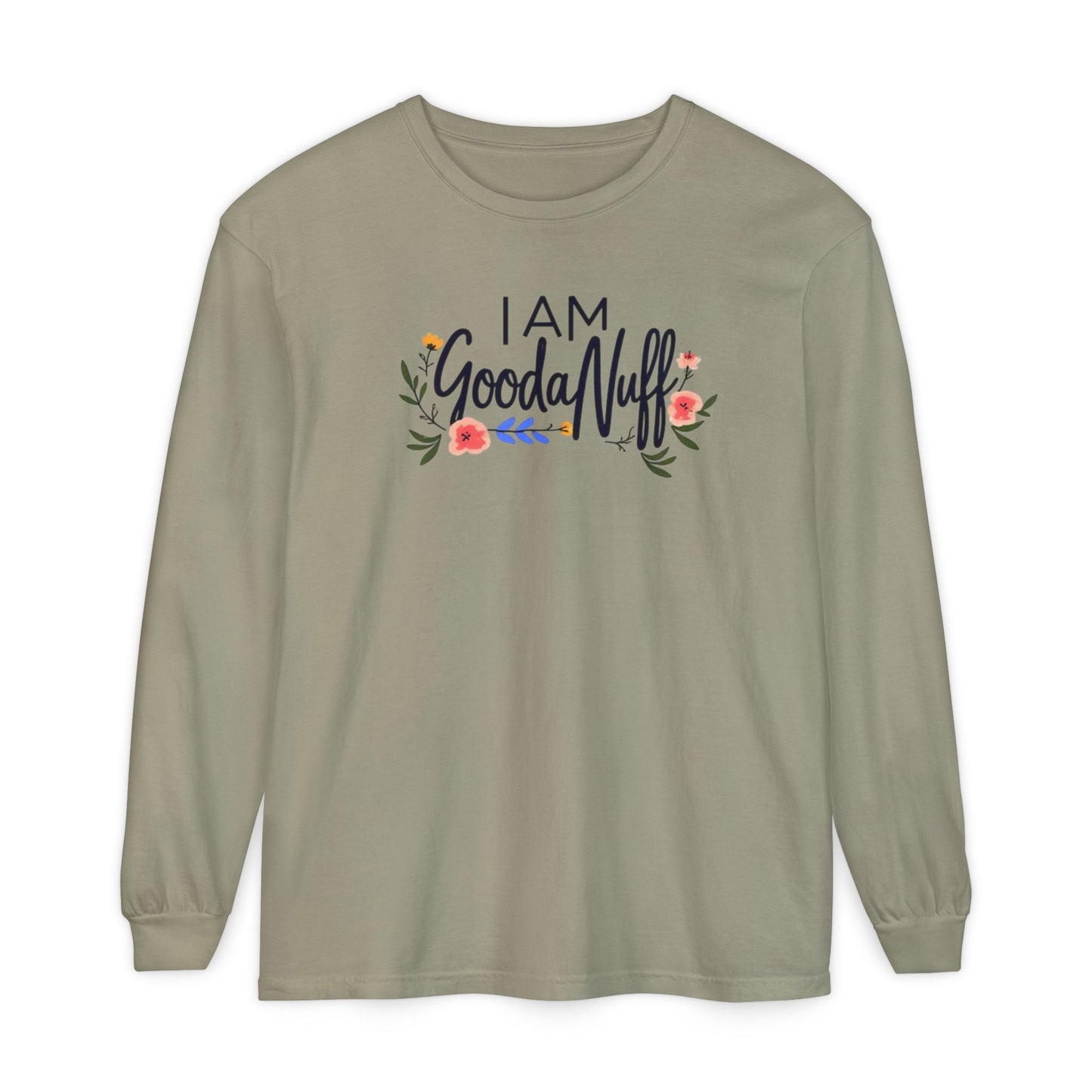I AM GoodaNuff Unisex Long Sleeve Tee