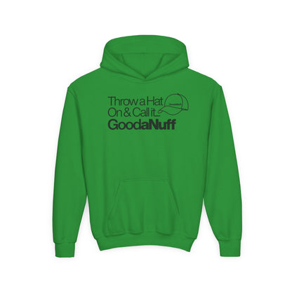 Throw a Hat on & call it GoodaNuff Unisex Youth Hoodie