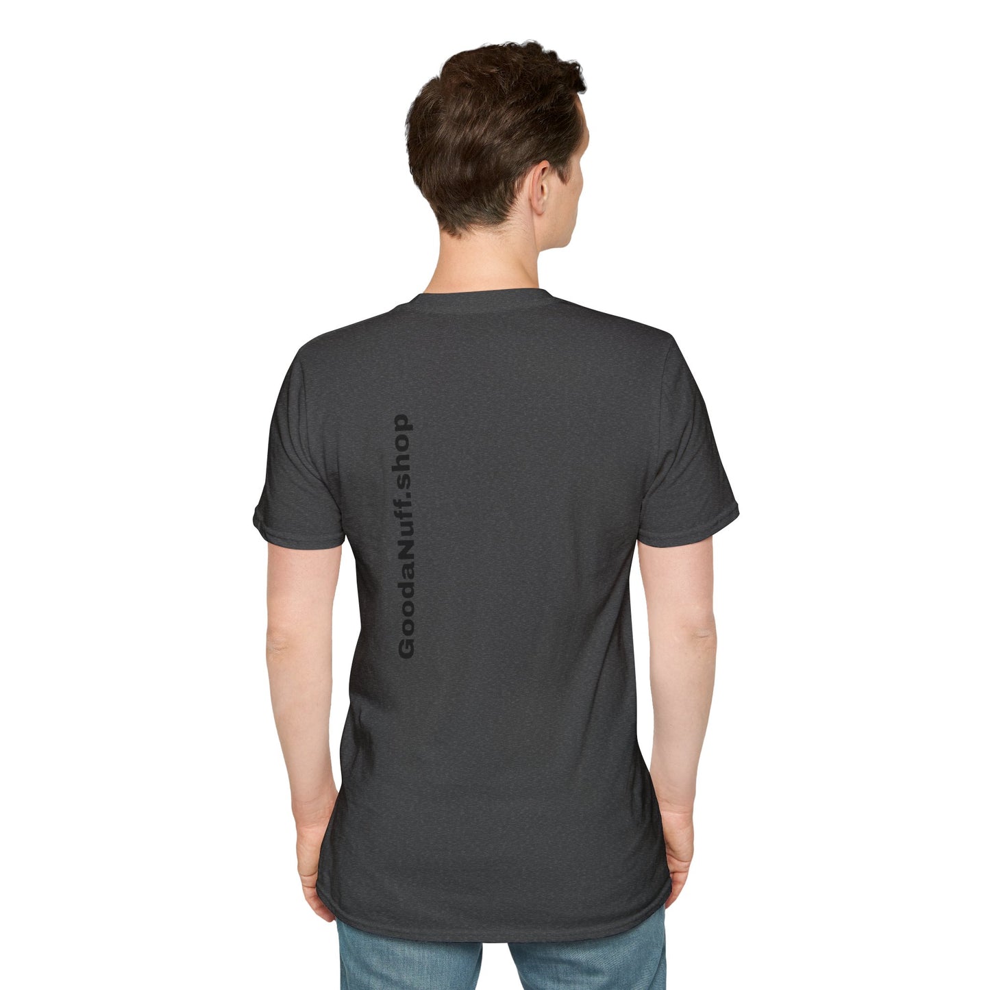Wrestling Your Best is...GoodaNuff Unisex Softstyle T-Shirt