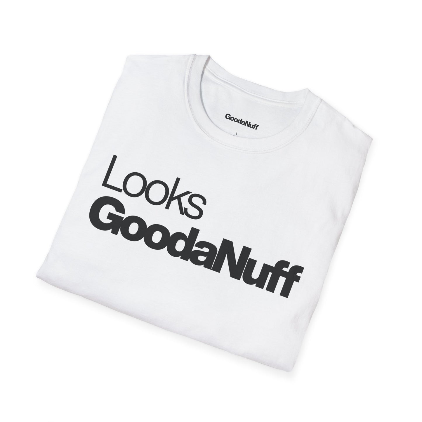 Looks GoodaNuff Unisex Classic T-Shirt