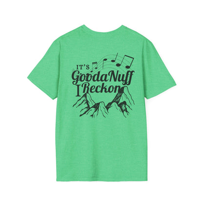 It's GoodaNuff I Reckon Unisex Softstyle T-Shirt