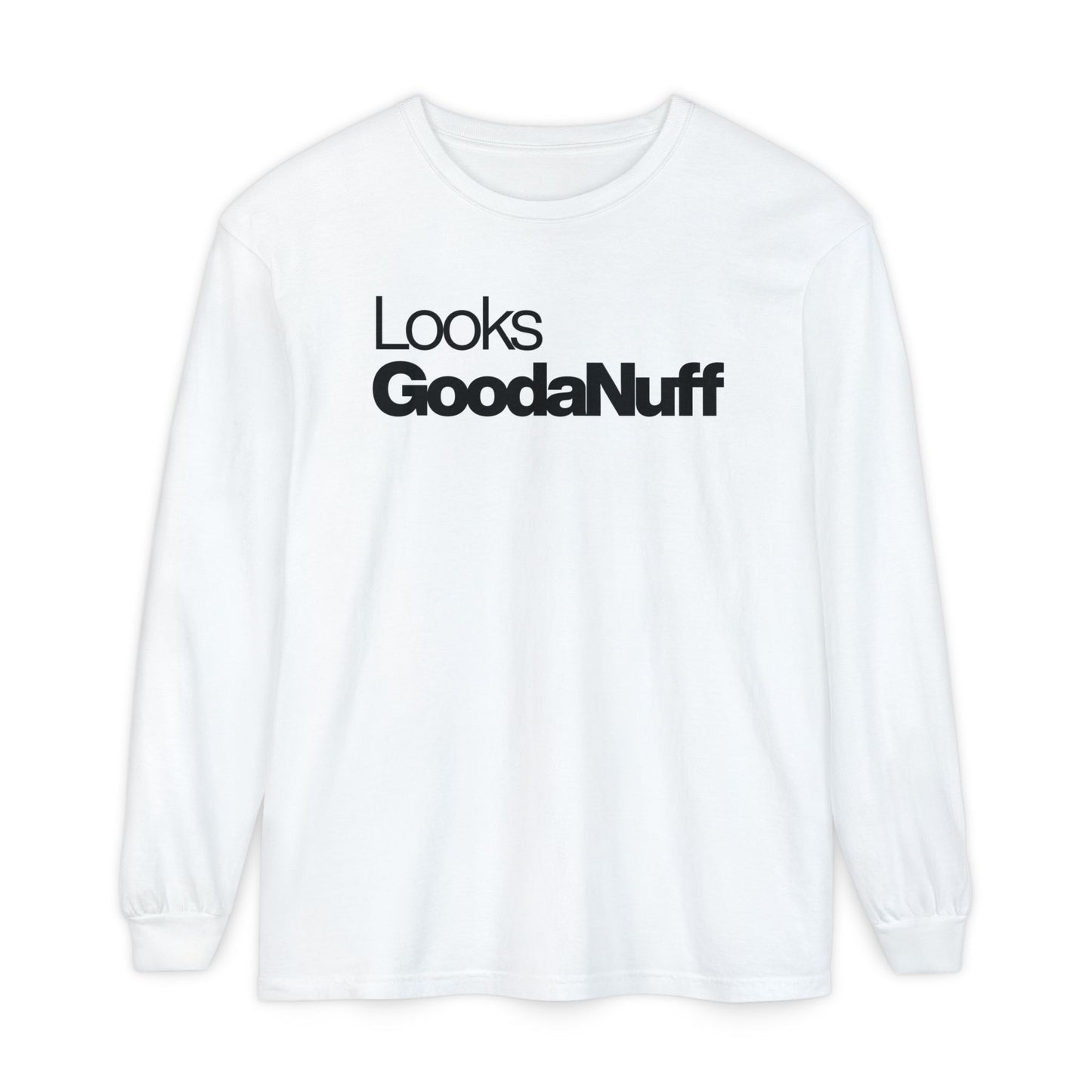 Looks GoodaNuff Classic Long Sleeve Tee