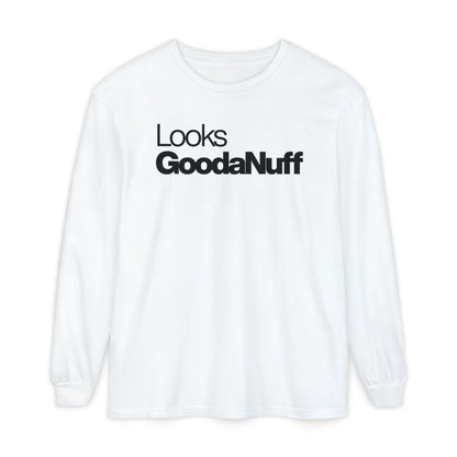 Looks GoodaNuff Classic Long Sleeve Tee