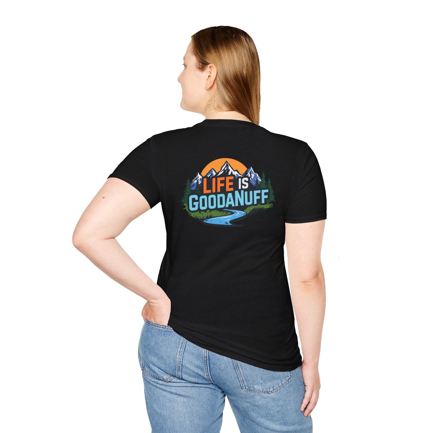 Life is GoodaNuff Unisex Softstyle T-Shirt