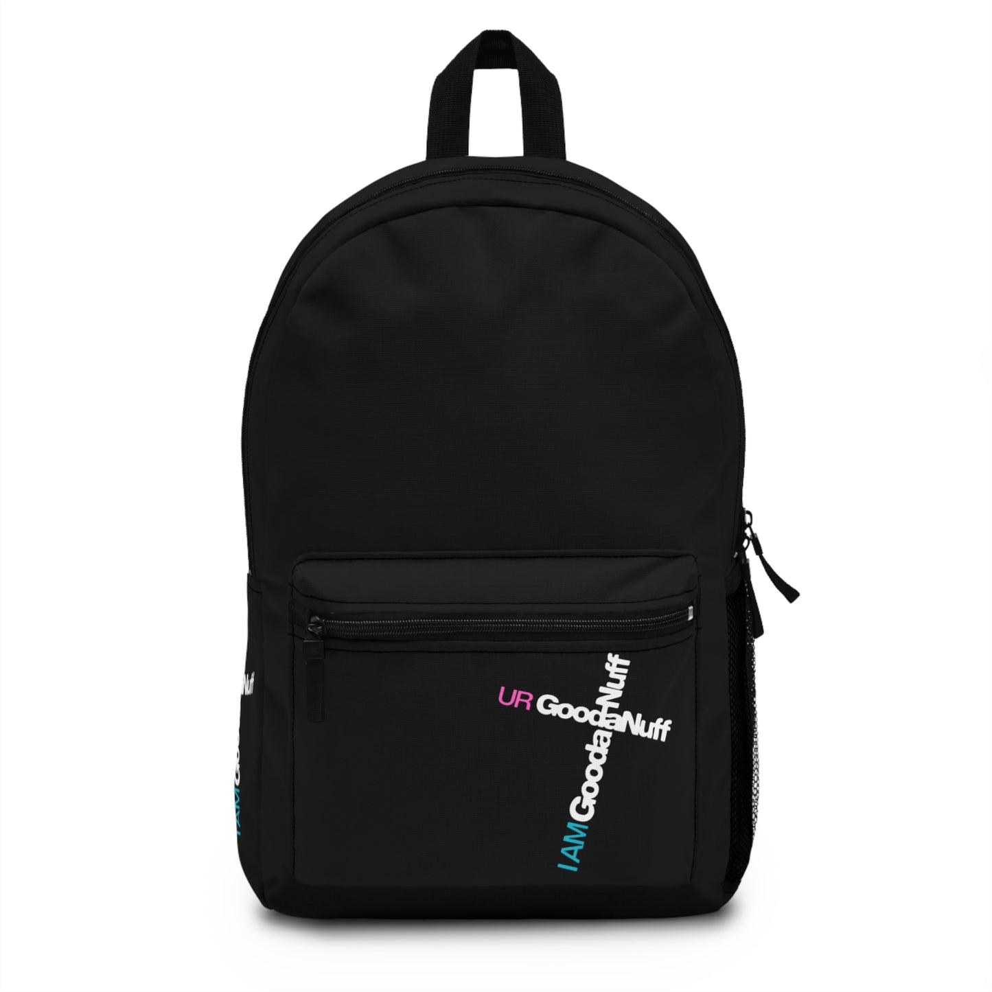 UR GoodaNuff & I AM GoodaNuff Backpack