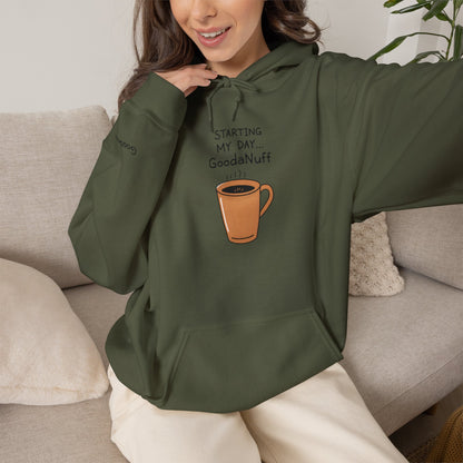 Starting my day...GoodaNuff Unisex Crewneck