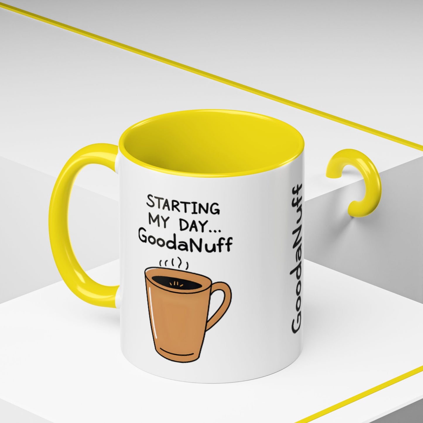 Starting my day...GoodaNuff Coffee Mug