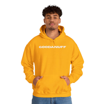 Hmmm....Does that Look GoodaNuff? Yup! Unisex Hoodie