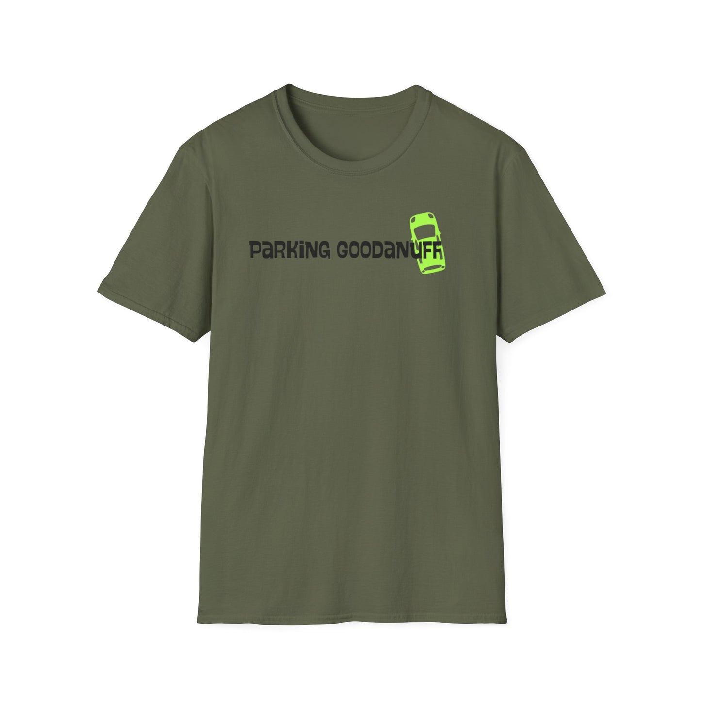 Parking…GoodaNuff Unisex Softstyle T-Shirt