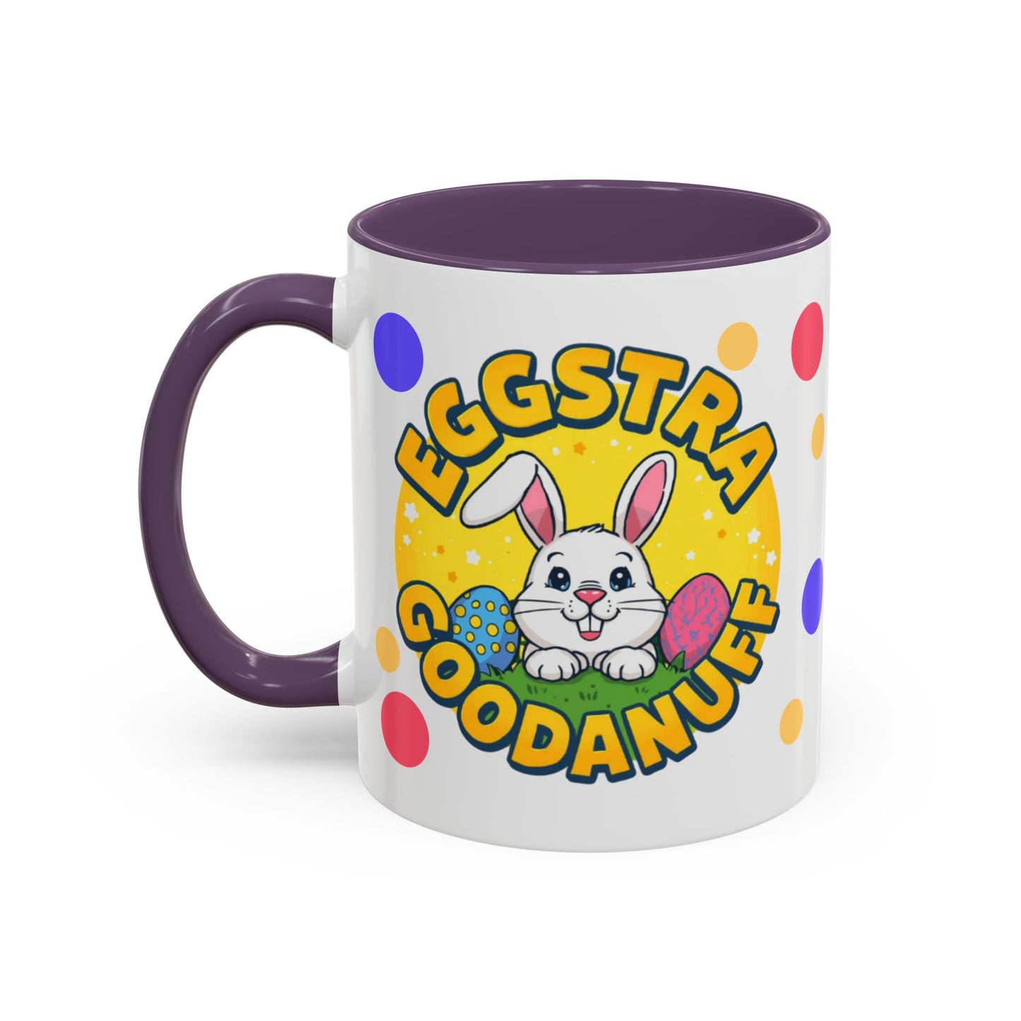 Eggstra GoodaNuff Coffee Mug
