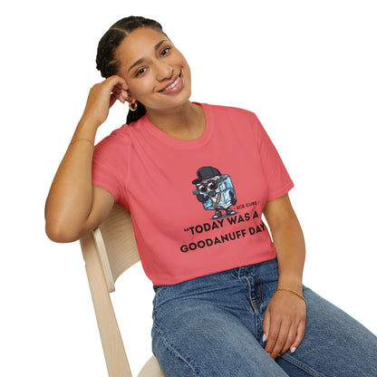 "Today was a GoodaNuff Day" Unisex Softstyle T-Shirt